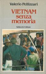 Vietnam senza memoria