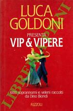 Vip & Vipere. 1000 soprannomi e veleni raccolti da Dino Biondi