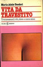 Vita da travestito