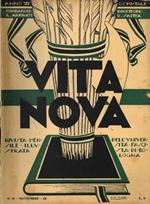 Vita nova. Direttore G. Saitta. Pubblicazione mensile illustrata dell'Università fascista di Bologna