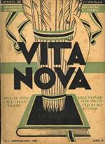 Vita nova. Pubblicazione mensile illustrata dell'Università fascista di Bologna. Fondatore Leandro Arpinati. Direttore Giuseppe Saitta