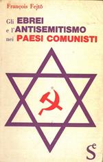 Gli ebrei e l'antisemitismo nei paesi comunisti