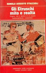 Gli etruschi mito e realtà