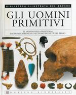 Gli uomini primitivi