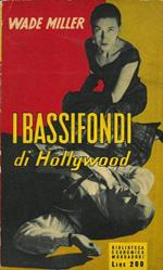 I bassifondi di Hollywood