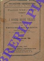 I nostri buoni villici. Commedia in quattro atti. Versione dal francese di Luigi Enrico Tettoni