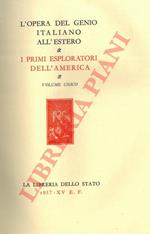 I primi esploratori dell'America. L'Opera del Genio Italiano all'estero