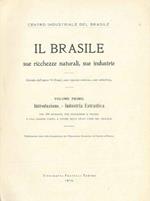 Il Brasile, sue ricchezze naturali, sue industrie