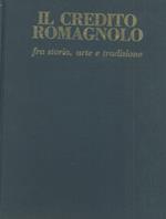 Il Credito Romagnolo fra storia, arte e tradizione