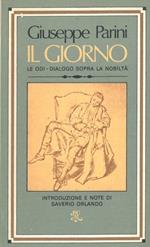 Il Giorno. Le Odi. Dialogo sopra la nobiltà