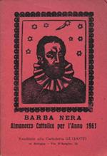 Il Girasole ossia orologio celeste del vero Barba Nera. Almanacco Cattolico per l'anno 1961