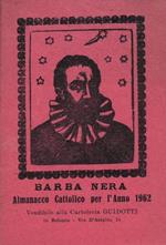 Il Girasole ossia orologio celeste del vero Barba Nera. Almanacco Cattolico per l'anno 1962