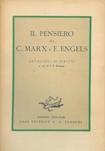 Il pensiero di C. Marx e F. Engels. Antologia di scritti