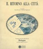 Il ritorno alla città. Seminario di sutdi sulla città di Bologna con Maurice Culot