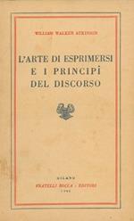 L' arte di esprimersi e i principi del discorso