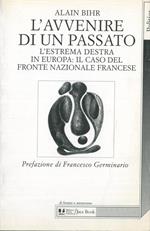 L' avvenire di un passato. L'estrema Destra in Europa: il caso del Fronte Nazionale francese