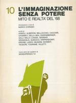 L' immaginazione senza potere. Mito e realtà del '68