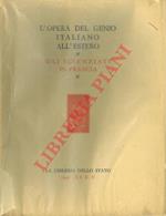 L' opera del genio italiano all'estero. Gli scienziati in Francia