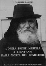 L' Opera Padre Marella a trent'anni dalla morte del fondatore