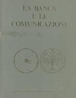 La banca e le comunicazioni