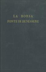 La Borsa fonte di benessere