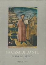 La casa di Dante. Guida del museo