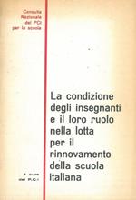 La condizione degli insegnanti e il loro ruolo nella lotta per il rinnovamento della scuola italiana