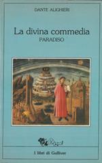 La Divina Commedia. Paradiso