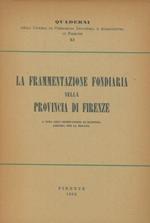 La frammentazione fondiaria nella provincia di Firenze