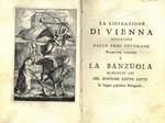 La liberazione di Vienna assediata dalle armi ottomane. Poemetto giocoso. E la banzuola. Dialoghi sei. In lingua popolare bolognese