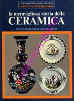 La meravigliosa storia della ceramica