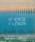 Le Venezie e l' Europa