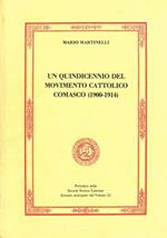 Un quindicennio del movimento cattolico comasco (1900. 1914)