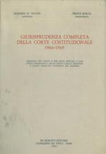 Giurisprudenza completa della Corte Costituzionale 1966-1969. Ordinata per codici e per leggi speciali e con indici cronologici delle leggi e delle sentenze e indice analitico generale per materia