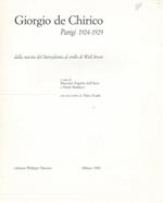 Giorgio De Chirico. Parigi 1924-1929. Dalla nascita del Surrealismo al crollo di Wall Street. A cura di Maurizio Fagiolo dell’Arco e Paolo Baldacci. Con uno scritto di Nino Frank