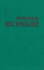 Prima dell' apocalisse. Gli ultimi tredici giorni di pace ( 22 agosto. 3 settembre 1939 )