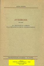 Averroes (Ibn Rusd). In Aristotelis Librum II (a), Metaphysicorum Commentarius