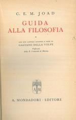 Guida alla filosofia. Con due capitoli aggiunti e note di Galvano della Volpe