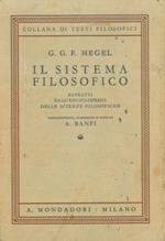 Il sistema filosofico. Estratti dall' enciclopedia delle scienze filosofiche