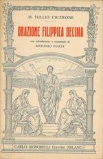 Orazione filippica decima. Con introduzione e commento di Antonio Pozzi