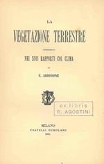 La vegetazione terrestre considerata nei suoi rapporti col clima