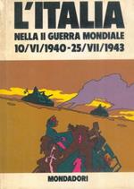 L' Italia nella II guerra mondiale (26/VII/1943 - 2/V/1945)