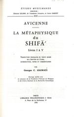 La Métaphysique du Shifà. Livres I à V. Livres de VI a X