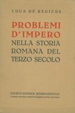 Problemi d' Impero nella storia romana del terzo secolo