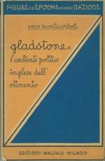 Gladstone e l'ambiente politico inglese dell'ottocento