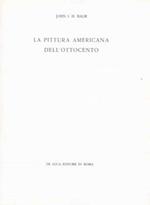 La pittura americana dell' ottocento