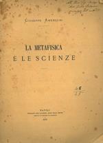 La metafisica e le scienze