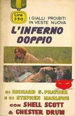 L' inferno doppio