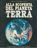 Alla scoperta del pianeta terra