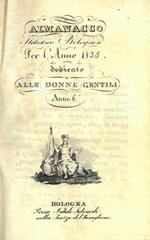 Almanacco statistico bolognese per L'anno 1835. Dedicato alle donne gentili. Anno 6